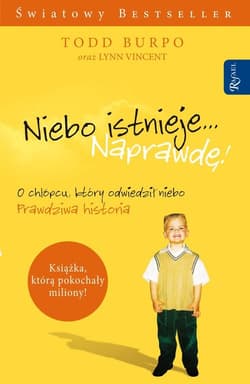 Niebo istnieje... naprawdę! - Burpo Todd
