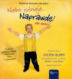 Niebo istnieje naprawdę dla dzieci - Colton Burpo