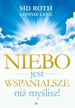 Niebo jest wspanialsze niż myślisz - ebook