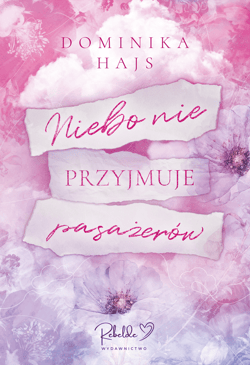 Niebo nie przyjmuje pasażerów - ebook - Dominika Hajs