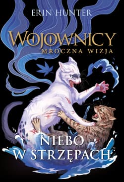 Niebo w strzępach - Erin Hunter