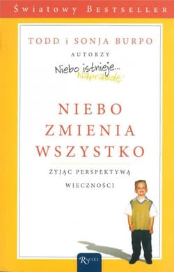 Niebo zmienia wszystko. Żyjąc perspektywą wieczności