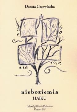Nieboziemia Haiku - Dorota Czerwińska