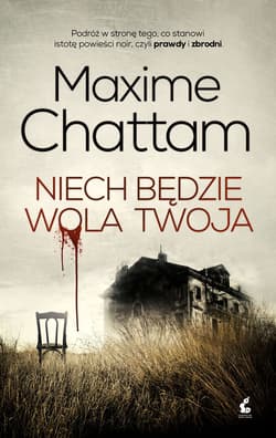 Niech będzie wola twoja - Maxime Chattam