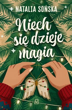 Niech się dzieje magia - Natalia  Sońska