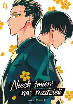 Niech śmierć nas rozdzieli. Tom 4 - Asuka  Konishi