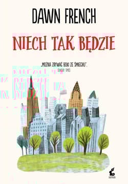 Niech tak będzie - Dawn French