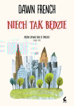 Niech tak będzie - Dawn French