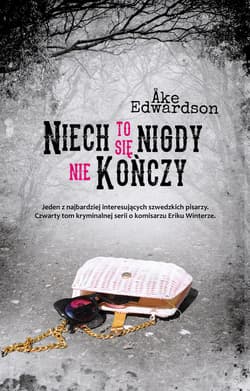 Niech to się nigdy nie kończy - ebook - Ake Edwardson