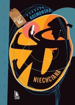 Niechciana - Barbara Kosmowska