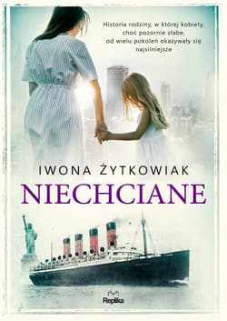 Niechciane - ebook - Iwona Żytkowiak