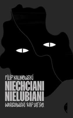 Niechciani, nielubiani - ebook - Filip Kalinowski