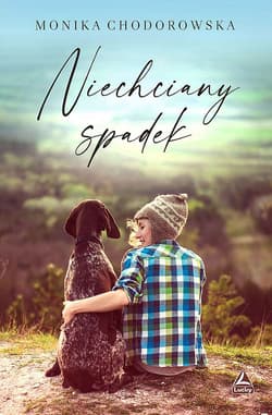 Niechciany spadek - Monika Chodorowska