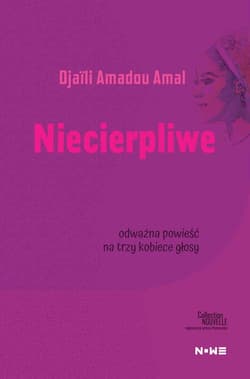 Niecierpliwe - Amal Djaili Amadou