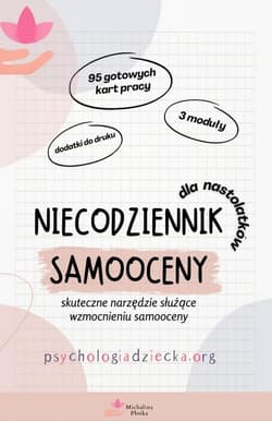 Niecodziennik samooceny dla dla nastolatków skuteczne narzędzie służące wzmocnieniu samooceny - Płotka Michalina