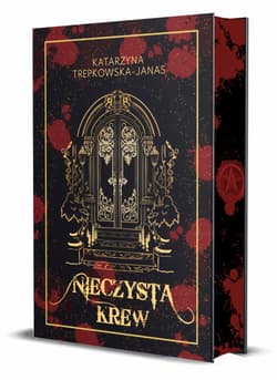 Nieczysta krew (ilustrowane brzegi) - Katarzyna Trepkowska-Janas