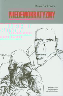 Niedemokratyzmy - Bankowicz Marek