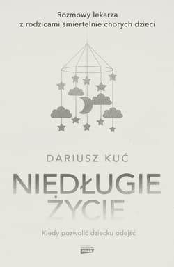 Niedługie życie - ebook - Dariusz Kuć