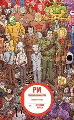 Niedobra nauka. Projekty Manhattan. Tom 1 - Hickman Jonathan