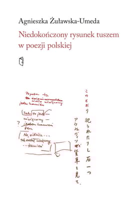 Niedokończony rysunek tuszem w poezji polskiej