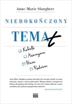 Niedokończony temat - Anne-Marie Slaughter