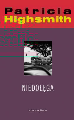 Niedołęga - Patricia Highsmith