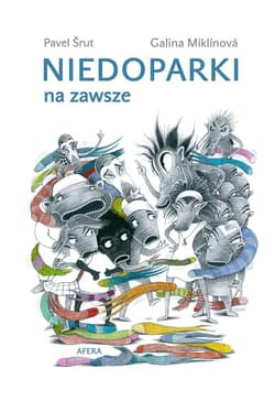 Niedoparki na zawsze - Pavel Šrut