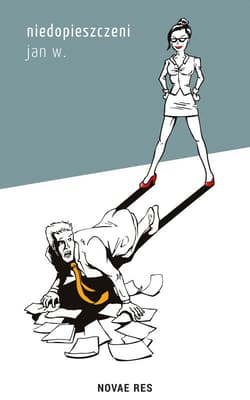 Niedopieszczeni - Jan