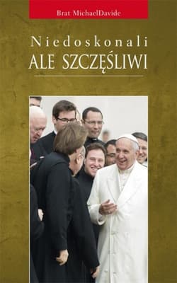 Niedoskonali, ale szczęśliwi - Michael Davide