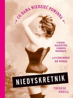 Niedyskretnik - Therese O'Neill