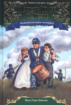 Niedziela na wojnie secesyjnej - Mary Pope Osborne