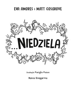 Galeria - zdjęcie nr. 3 - Niedziela. Najgorszy tydzień życia. Tom 7