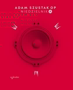 Niedzielnik A. Komentarze do czytań - Adam Szustak