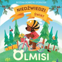 Niedźwiedzi świat Olmisi - audiobook - Bobrzyk-Stokłosa Bożena