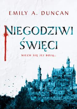 Niegodziwi święci - ebook - Emily A. Duncan