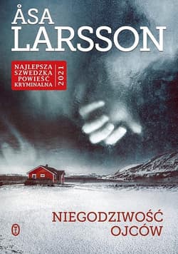 Niegodziwość ojców - Åsa Larsson