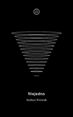 Niejedno - Barbara Woźniak