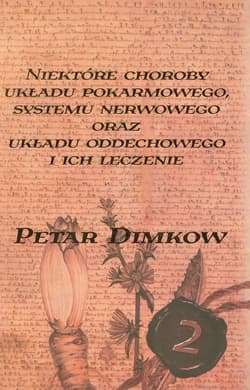 Niektóre choroby układu pokarmowego systemu nerwowego oraz układu oddechowego i ich leczenie Tom 2