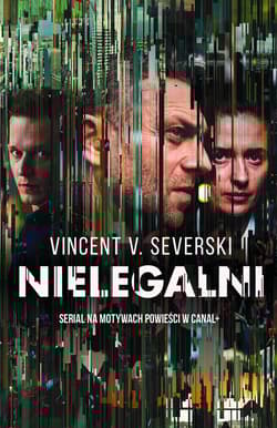 Nielegalni - Vincent V. Severski