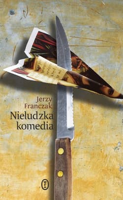 Nieludzka komedia - ebook - Jerzy Franczak