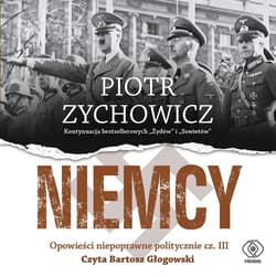 Niemcy - audiobook - Piotr Zychowicz