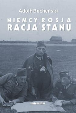 Niemcy Rosja i racja stanu Wybór pism 1926-1939 - Adolf Bocheński