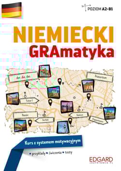 Niemiecki. GRAmatyka Kurs z systemem motywacyjnym - Anita Siemieńska