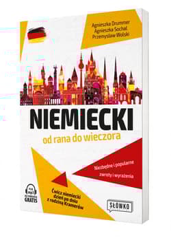 Niemiecki od rana do wieczora. Ćwicz niemiecki dzień po dniu z rodziną Kramerów - Wolski Przemysław