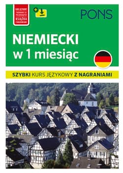 Niemiecki w 1 miesiąc szybki kurs językowy wyd.2 PONS