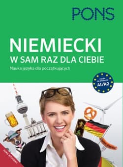 Niemiecki W sam raz dla Ciebie A1/A2 Nauka języka dla początkujących - Opracowanie Zbiorowe