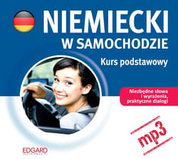 Niemiecki w samochodzie - Kurs podstawowy - audiobook - Opracowania Zbiorowe, Autor zbiorowy