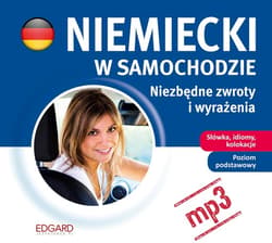Niemiecki w samochodzie - Niezbędne zwroty i wyrażenia - audiobook - Opracowania Zbiorowe, Autor zbiorowy
