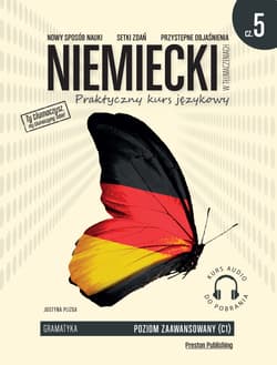 Niemiecki w tłumaczeniach. Gramatyka 5. Poziom C1 - Justyna Plizga