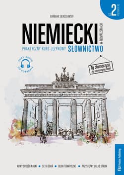 Niemiecki w tłumaczeniach. Słownictwo 2. Poziom B1-B2 - Barbara Sieroslawski